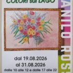 Danilo Rossi’s Colorful Exhibit Opens in Moniga on Lake Garda