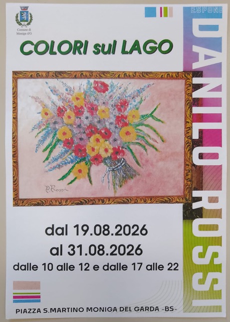 Danilo Rossi’s Colorful Exhibit Opens in Moniga on Lake Garda